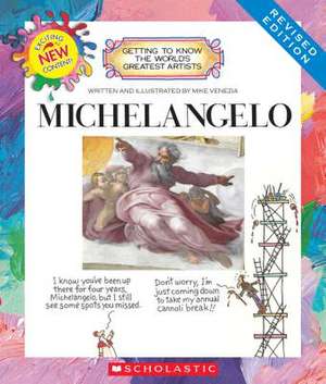 Michelangelo (Revised Edition) de Mike Venezia