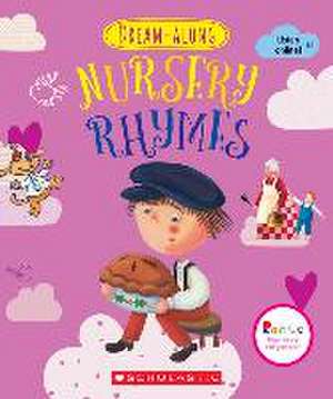 Dream-Along Nursery Rhymes de Laura Huliska-Beith