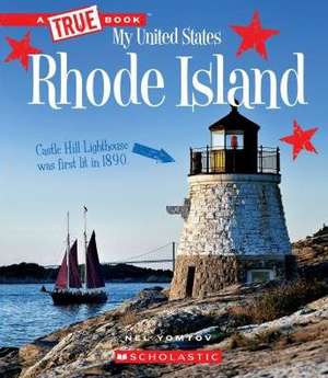 Rhode Island (a True Book: My United States): A Geronimo Stilton Adventure de Nel Yomtov