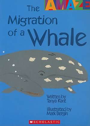 The Migration of a Whale de Tanya Kant