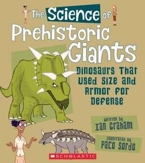 The Science of Prehistoric Giants de Ian Graham