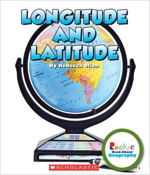 Longitude and Latitude de Rebecca Olien