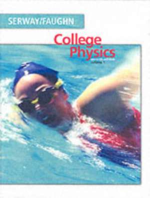 College Physics: Chapters 1-14 de Raymond A. Serway