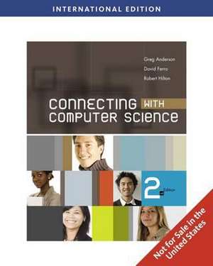 Connecting with Computer Science, International Edition de Robert Hilton