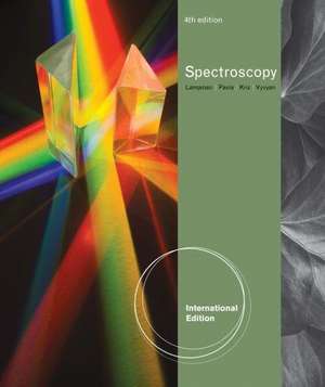 Introduction to Spectroscopy, International Edition de Donald L. Pavia