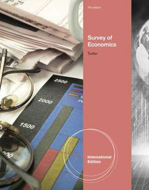 Survey of Economics, International Edition de Irvin B. Tucker