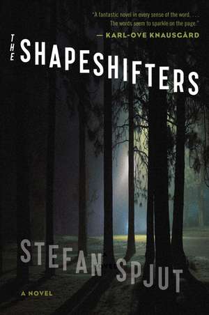 Shapeshifters de Stefan Spjut