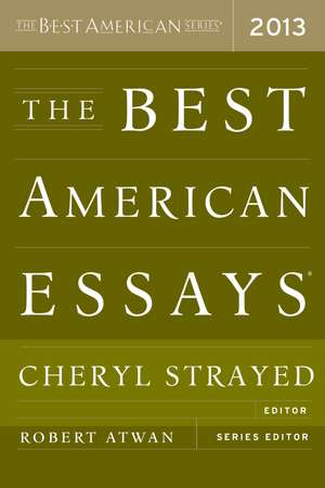 The Best American Essays 2013 de Robert Atwan