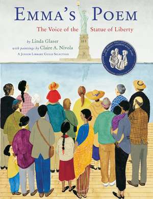 Emma's Poem: The Voice of the Statue of Liberty de Linda Glaser