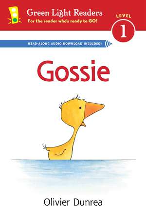 Gossie (Reader) de Olivier Dunrea