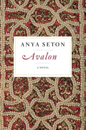 Avalon de Anya Seton