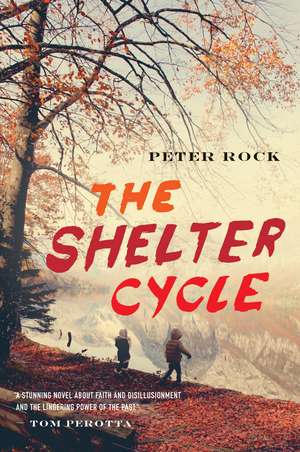 The Shelter Cycle de Peter Rock