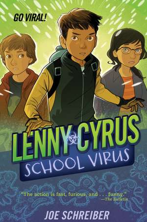 Lenny Cyrus, School Virus de Joe Schreiber