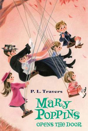 Mary Poppins Opens the Door de P. L. Travers