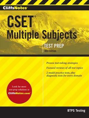 CliffsNotes CSET Multiple Subjects 4th Edition de BTPS Testing