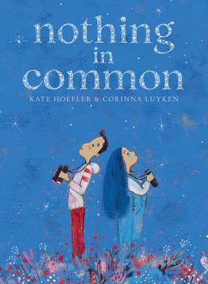 Nothing in Common de Kate Hoefler