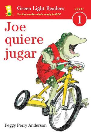 Joe Quiere Jugar: Joe on the Go (Spanish edition) de Peggy Perry Anderson