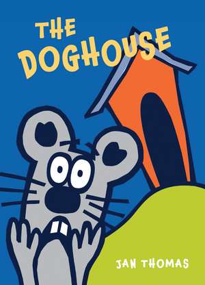 The Doghouse de Jan Thomas