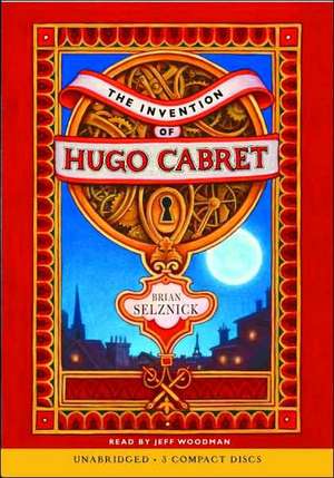 The Invention of Hugo Cabret [With Bonus DVD]: (Spanish Language Edition Of Read And Learn Bible) de Brian Selznick