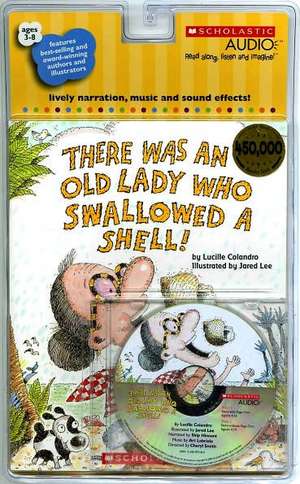 There Was an Old Lady Who Swallowed a Shell! [With Paperback Book] de Skip Hinnant