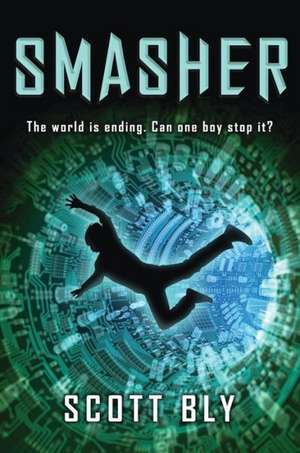 Smasher de Scott Bly