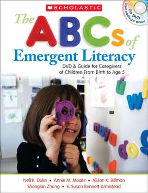 The ABCs of Emergent Literacy: DVD & Guide for Caregivers of Children from Birth to 5 de Nell Duke