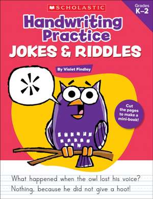 Handwriting Practice: Jokes & Riddles de Violet Findley