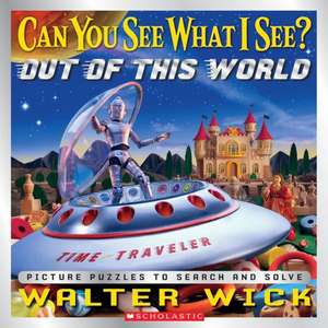 Out of This World de Walter Wick