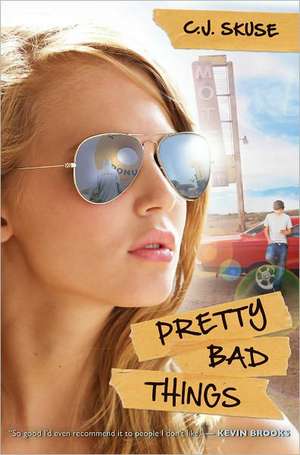 Pretty Bad Things de C. J. Skuse