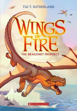 The Dragonet Prophecy de Tui T Sutherland