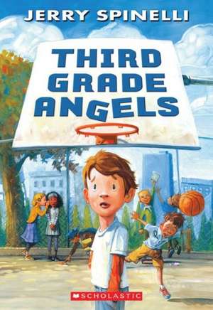 Third Grade Angels de Jerry Spinelli