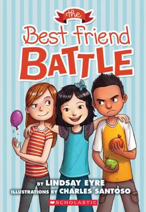 The Best Friend Battle: Hide and Go Fetch de Lindsay Eyre