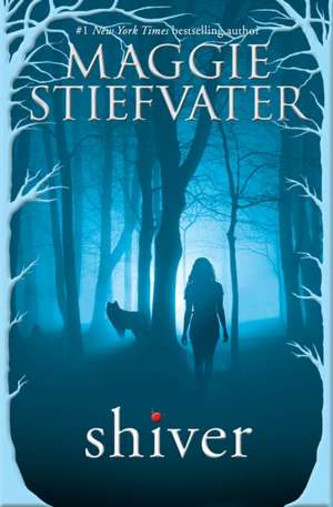 Shiver de Maggie Stiefvater