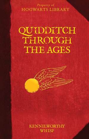 Quidditch Through the Ages de Kennilworthy Whisp