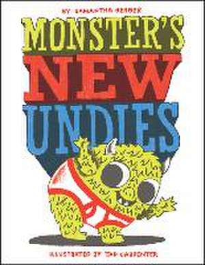 Monster's New Undies de Samantha Berger