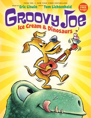 Groovy Joe de Eric Litwin