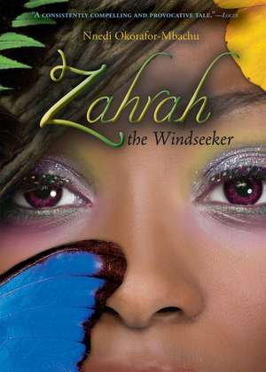 Zahrah the Windseeker de Nnedi Okorafor-Mbachu