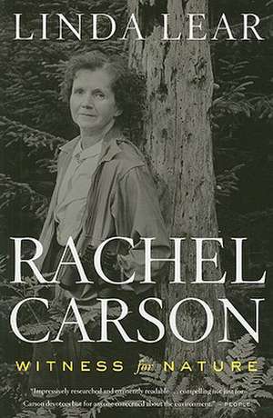 Rachel Carson: Witness for Nature de Linda Lear