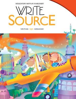 Write Source Student Edition Grade 3 de Houghton Mifflin Harcourt