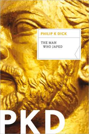 The Man Who Japed de Philip K. Dick