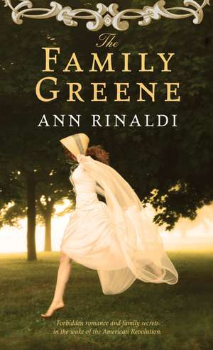 The Family Greene de Ann Rinaldi