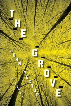 The Grove de John Rector