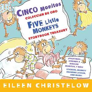 Five Little Monkeys Storybook Treasury/Cinco monitos Coleccion de oro: Bilingual English-Spanish de Eileen Christelow