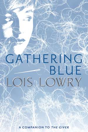 Gathering Blue de Lois Lowry