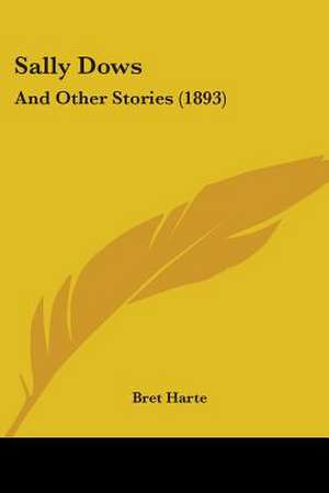 Sally Dows de Bret Harte