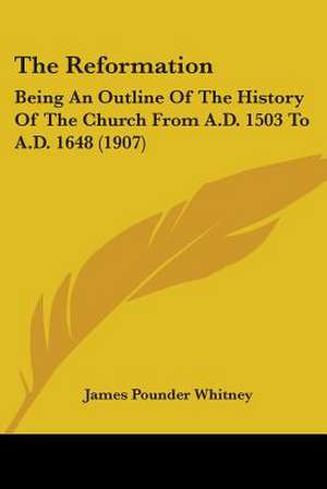 The Reformation de James Pounder Whitney