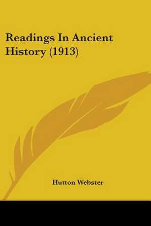 Readings In Ancient History (1913) de Hutton Webster