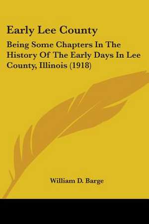 Early Lee County de William D. Barge