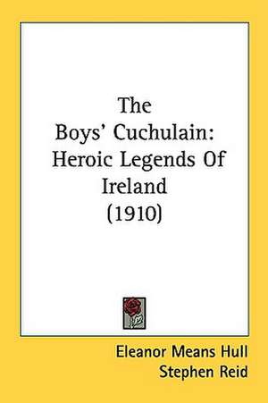 The Boys' Cuchulain de Eleanor Means Hull