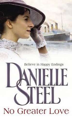 No Greater Love de Danielle Steel